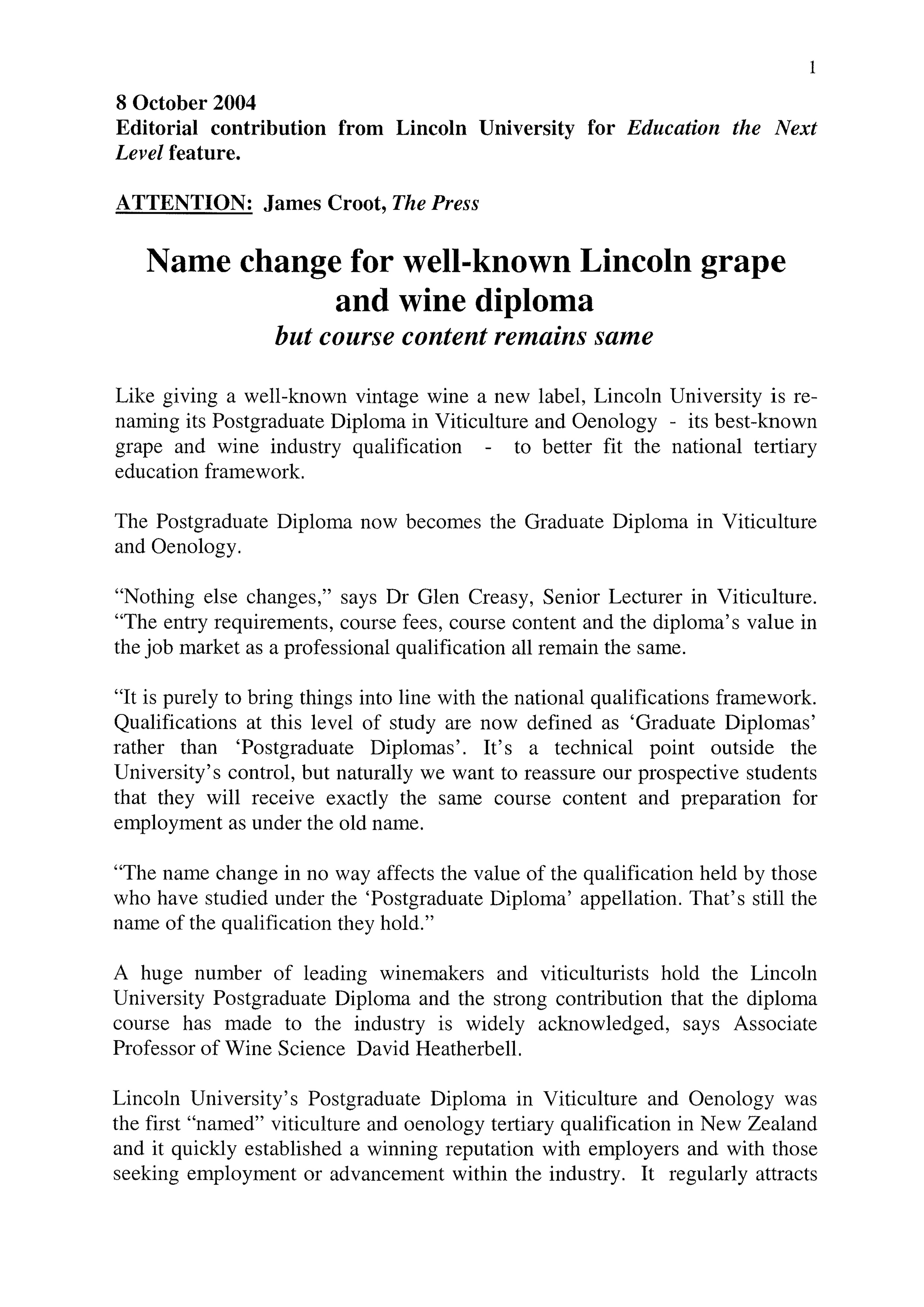 8 October 2004 Name change for well-known Lincoln grape and wine diploma but course content remains same