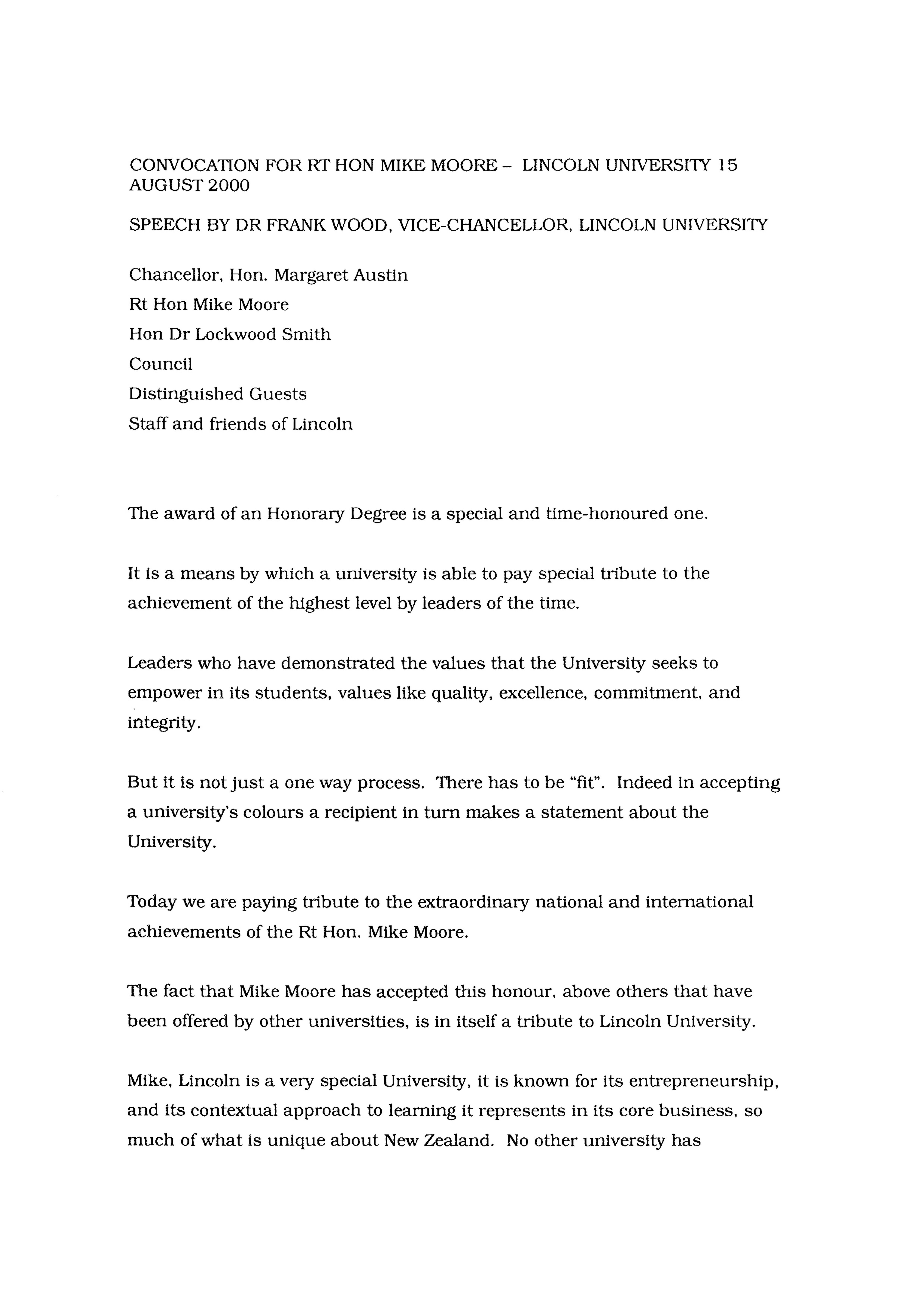 15 August 2000 
Convocation for Rt Hon Mike Moore &ndash; Speech by Dr Frank Wood, Vice-Chancellor, Lincoln University