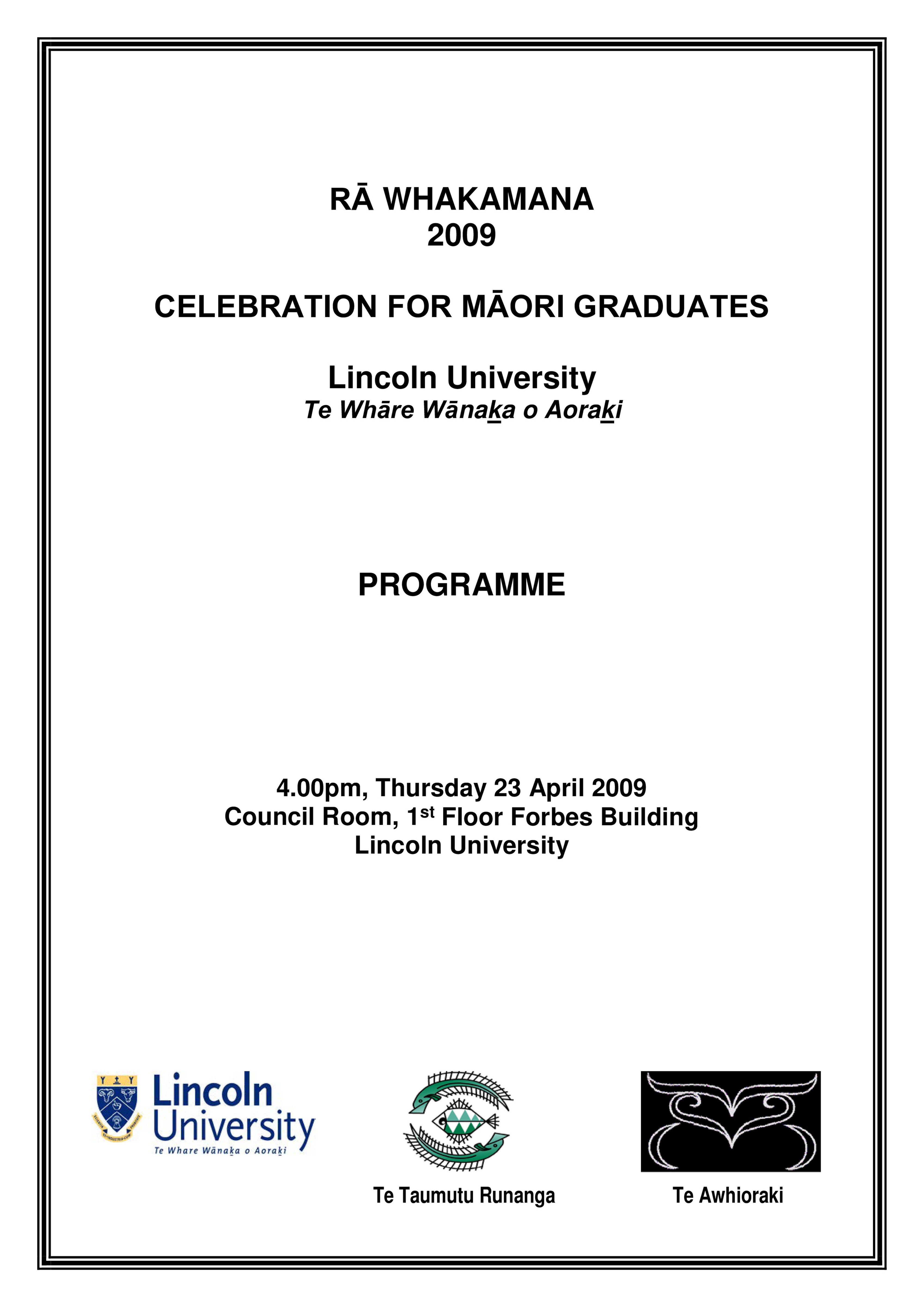 2009 
Rā Whakamana Programme