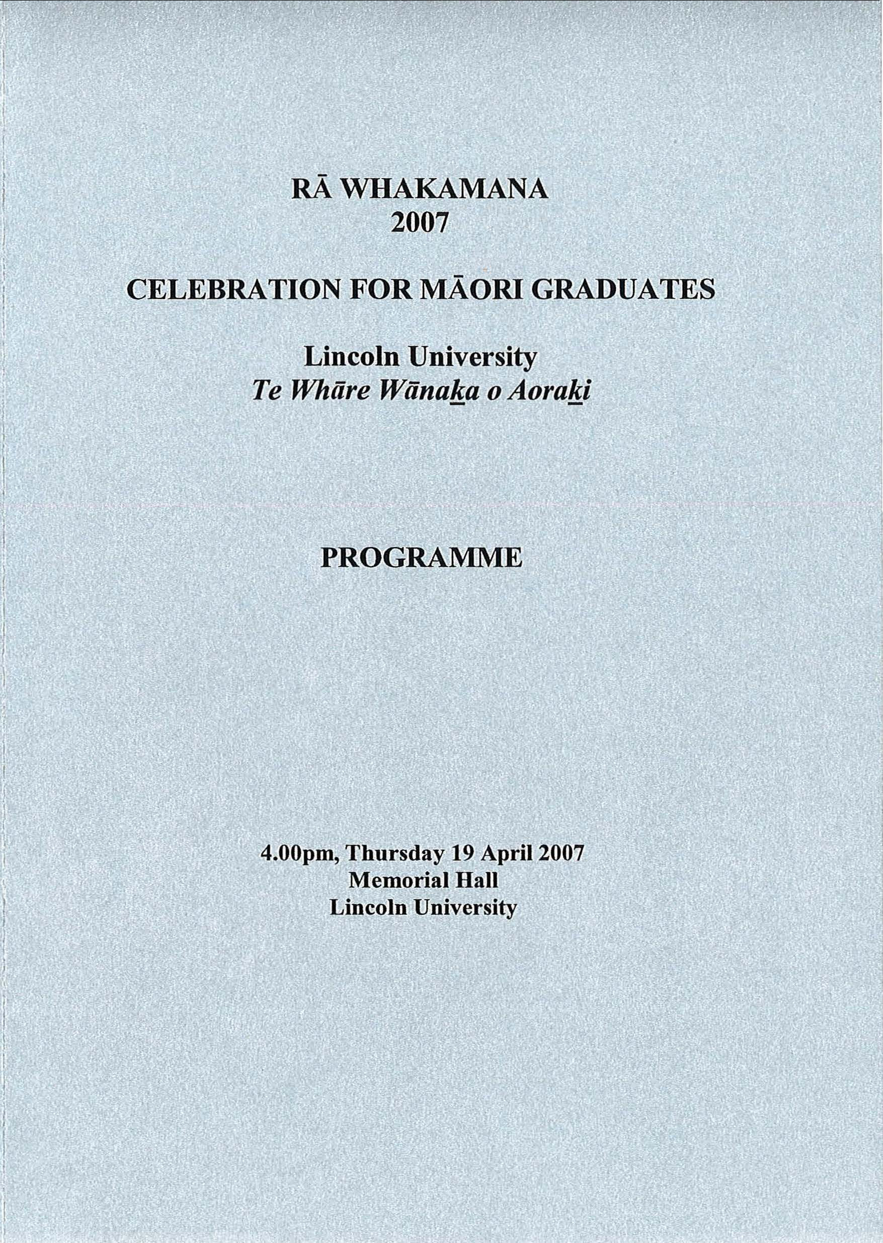 2007 
Rā Whakamana
Programme