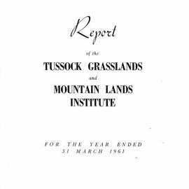 Report of the Tussock Grasslands and Mountain Lands Institute 1961