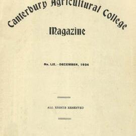 1934 Canterbury Agricultural College Magazine (No. 59 December 1934)