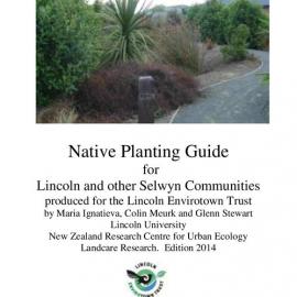 Native Planting Guide for Lincoln and other Selwyn Communities 2014