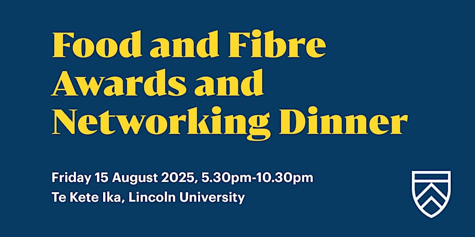 2025 Food &amp; Fibre Awards and Networking Dinner