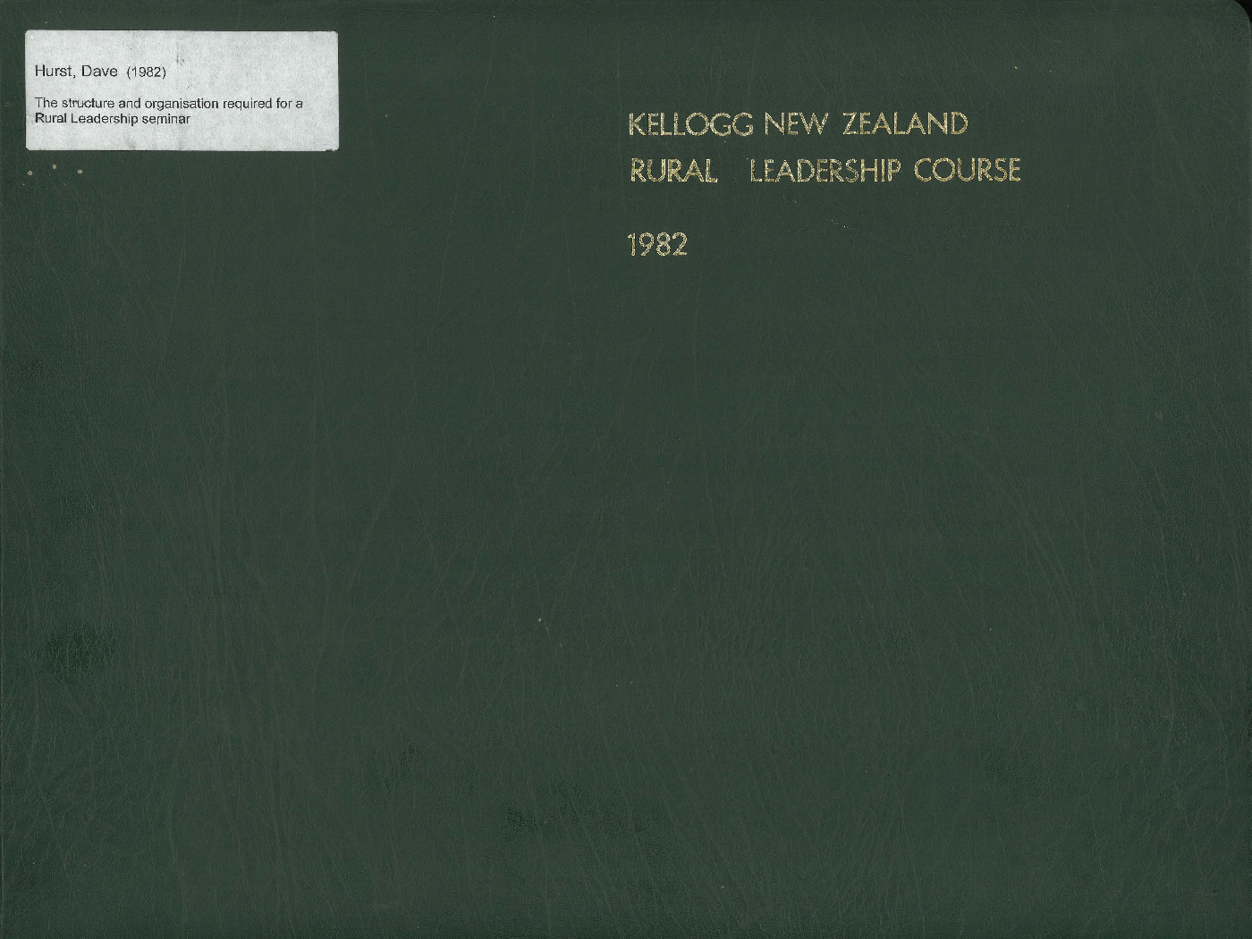 1982 Kellogg New Zealand Rural Leadership Course